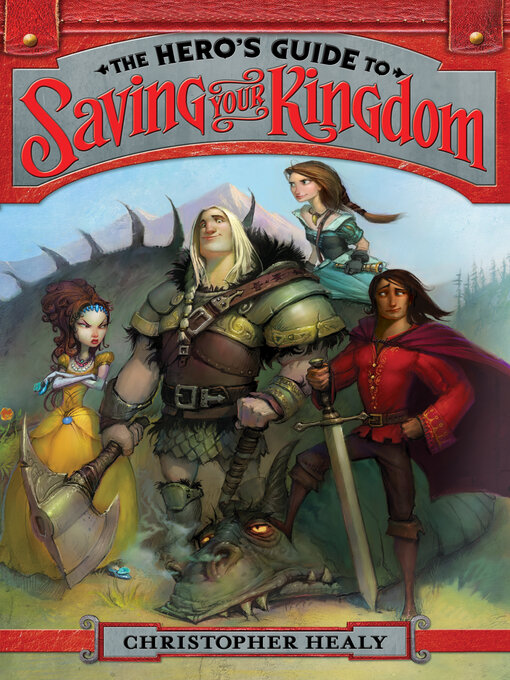 Christopher Healy创作的The Hero's Guide to Saving Your Kingdom作品的详细信息 - 可供借阅
